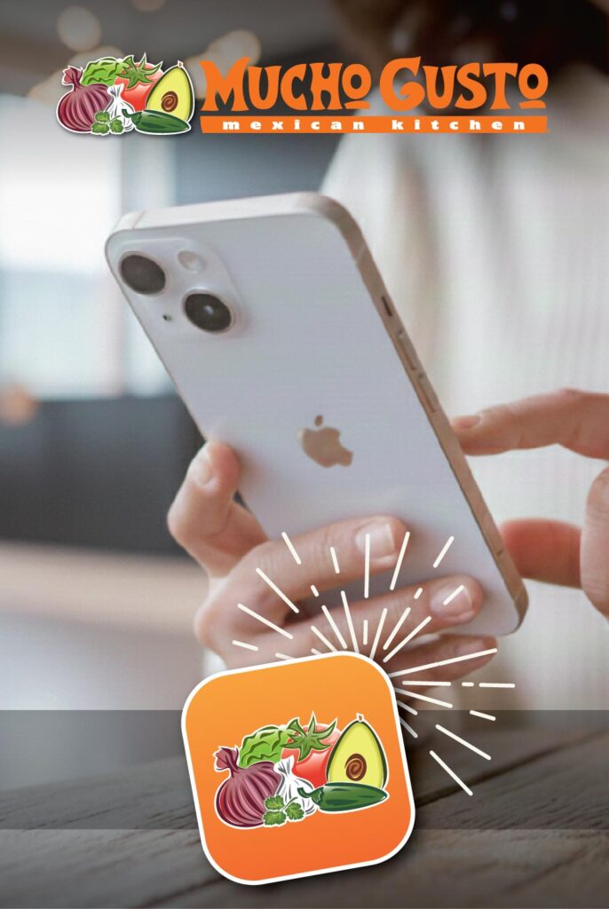 Mucho Gusto Mexican Kitchen - Get the app!